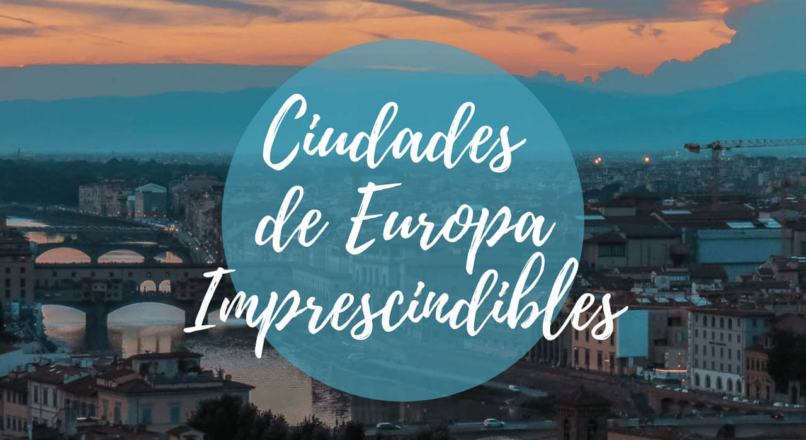 Viaja barato por Europa: itinerarios imprescindibles