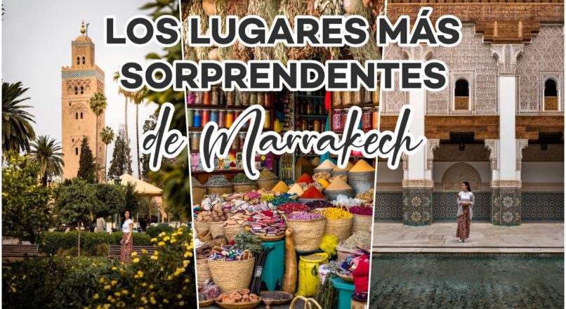 Conoce lo auténtico de Marrakech en un presupuesto