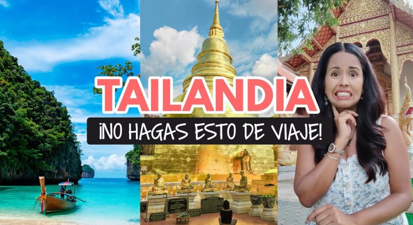 Explora lo mejor de Tailandia: Itinerarios económicos