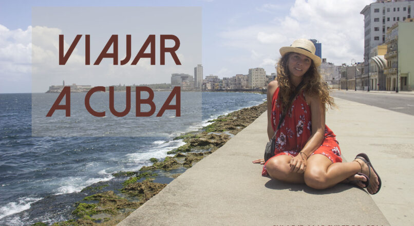 Guía de viaje económico por la hermosa Cuba