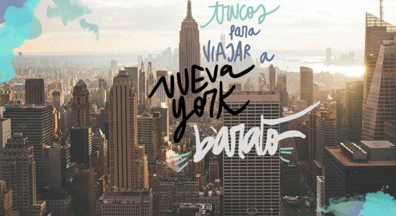 Guía para Viajar Barato a Nueva York